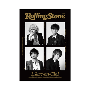 Rolling Stone Japan L’Arc-en-Ciel 30th L’Anniversary Special Collectors Edition