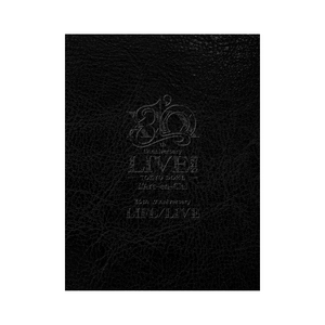 30th L’Anniversary special photo book 30th L’Anniversary LIFE/LIVE