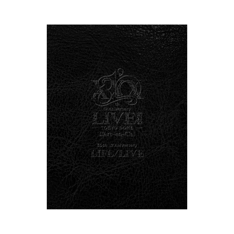 30th L’Anniversary special photo book 30th L’Anniversary LIFE/LIVE